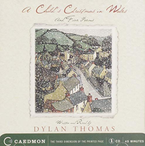 A Child's Christmas In Wales CD: And Five Poems